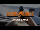 Bling Quickie Sauce